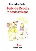 Bubi de rebola y otros relatos