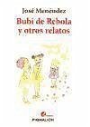Bubi de rebola y otros relatos - Menéndez Hernández, José