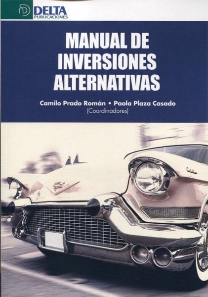 Manual de inversiones alternativas Manual de inversiones alternativas
