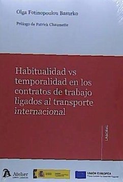 Habitualidad vs. temporalidad en los contratos de trabajo ligados al transporte internacional - Fotinopoulou Basurko, Olga