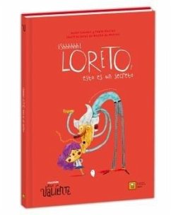 Cover SHHHHHH! LORETO, ESTO ES UN SECRETO (ANDE YO VALIENTE)