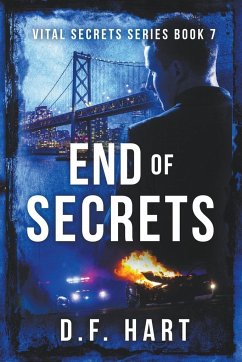 End of Secrets - Hart, D. F.