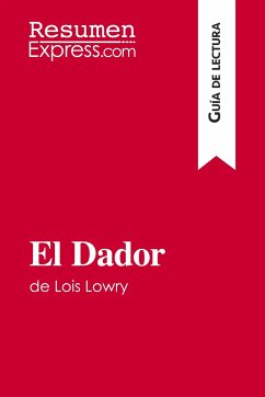 El Dador de Lois Lowry (Guía de lectura) - Yann Dalle