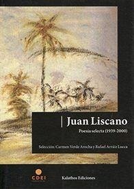 JUAN LISCANO POESÍA SELECTA 1939-2000