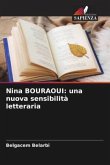 Nina BOURAOUI: una nuova sensibilità letteraria