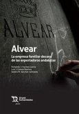 Alvear, la empresa familiar decana de las exportadoras andaluzas