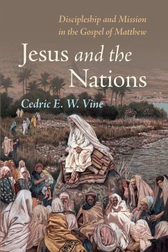 Jesus and the Nations - Vine, Cedric E. W.