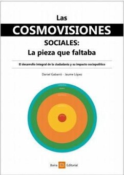 Las cosmovisiones sociales. La pieza que faltaba