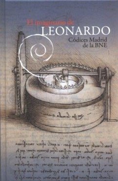 El imaginario de Leonardo : códices Madrid de la BNE - A. A. V. V.