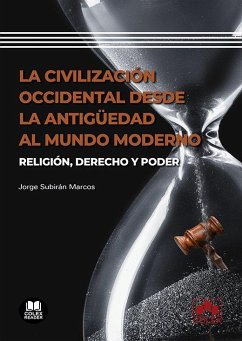 Cover La civilización occidental desde la antigüedad al mundo moderno: Religión, derecho y poder