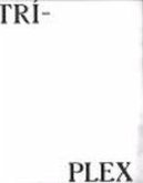 Rubén Guerrero, Miki Leal, Luis Gordillo, Tríplex