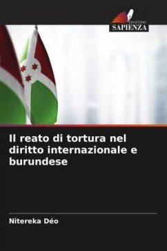 Il reato di tortura nel diritto internazionale e burundese - Déo, Nitereka