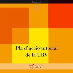 Pla d'acció tutorial de la URV = Plan de acción tutorial de la URV - Gisbert, Mercè; Sogues, Montserrat