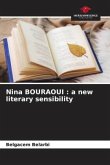 Nina BOURAOUI : a new literary sensibility