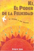 Ki, el poder de la felicidad Ki, el poder de la felicidad