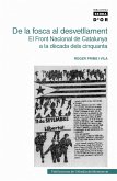 De la fosca al desvetllament : el Front Nacional de Catalunya a la dècada dels cinquanta
