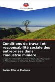 Conditions de travail et responsabilité sociale des entreprises dans l'industrie minière