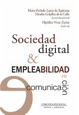 Sociedad digital y empleabilidad en comunicación Sociedad digital y empleabilidad en comunicación