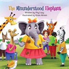 The Misunderstood Elephant - Izzy, Phyl