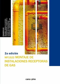 Montaje de instalaciones receptoras de gas - Cano Pina, José