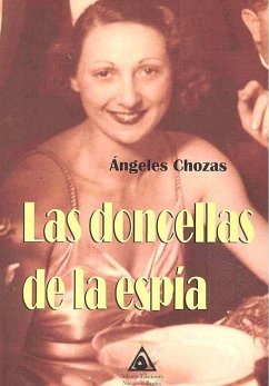 Las doncellas de la espía - Chozas Gómez, María Ángeles