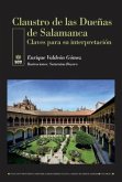 CLAUSTRO DE LAS DUE?AS DE SALAMANCA. CLAVES PARA SU INTERPR CLAUSTRO DE LAS DUE?AS DE SALAMANCA. CLAVES PARA SU INTERPR