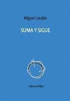 Suma y sigue - Catalán, Miguel