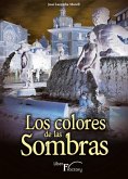 Los colores de las sombras