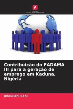 Contribuição do FADAMA III para a geração de emprego em Kaduna, Nigéria - Sani, Abdullahi