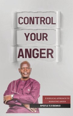 Control Your Anger - Adewusi, Apostle Victor