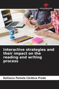 Interactive strategies and their impact on the reading and writing process - Córdova Prado, Katiusca Pamela