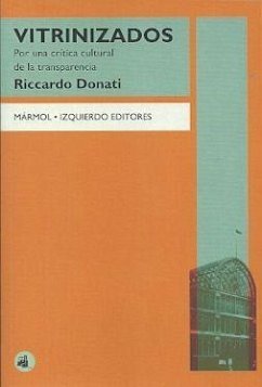 Vitrinizados : por una crítica cultural de la transparencia - Donati, Riccardo