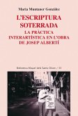 L'escriptura soterrada : la pràctica interartística en l'obra de Josep Albertí