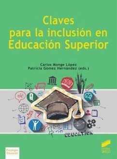 Claves para la inclusión en educación superior - Monge López, Carlos; Gómez Hernández, Patricia