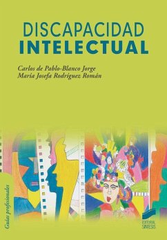 Discapacidad intelectual - Rodríguez Román, María Josefa; Pablo-Blanco Jorge, Carlos de