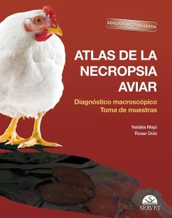 Cover Atlas de la Necropsia Aviar: Diagnóstico Macroscópico Toma de Muestras. Edición Actualizada