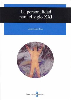 Personalidad para el siglo XXI - Tous Ral, José María