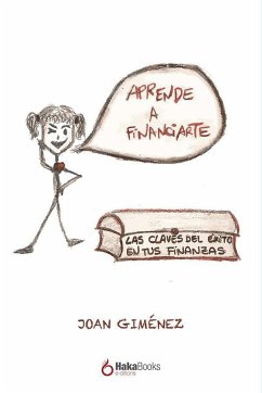 Aprende a financiarte : las claves del é?xito en tus finanzas - Giménez, Juan; Giménez, Joan