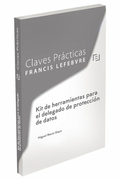 Kit de herramientas para el delegado de protección de datos - Lefebvre-El Derecho