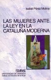 Las mujeres ante la ley en la Cataluña moderna