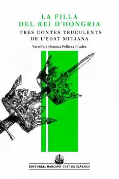 Cover La filla del rei d'Hongria i altres contes truculents de l'Edat Mitjana