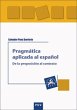 Pragmática aplicada al español : de... - Bild 1