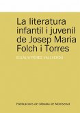La literatura infantil i juvenil de Josep Maria Folch i Torres