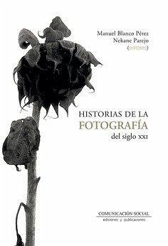 Cover Historias de la fotografía del siglo XXI