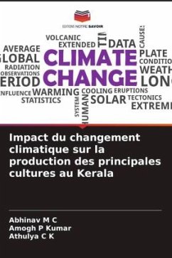 Impact du changement climatique sur la production des principales cultures au Kerala - M C, Abhinav;P Kumar, Amogh;C K, Athulya
