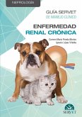 Guía Servet de manejo clínico de la insuficiencia renal crónica en pequeños animales