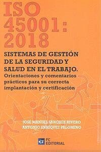 ISO 45001 2018 SISTEMAS DE GESTION DE LA SEGURIDAD Y SALUD EN TRABAJO