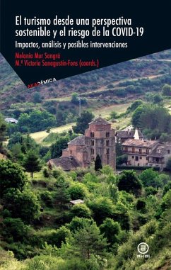 Cover El turismo desde una perspectiva sostenible y el riesgo de la COVID-19 : impactos, análisis y posibles intervenciones