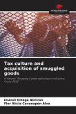 Tax culture and acquisition of smuggled goods