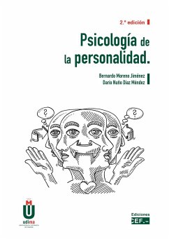 Psicología de la personalidad - Moreno, Bernardo; Díaz Méndez, Darío Nuño; Moreno Jiménez, Bernardo